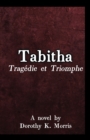 Image for Tabitha, Tragedie et Triomphe