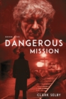 Image for Dangerous Mission (Book Five)