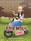 Image for Friendly King
