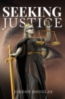 Image for Seeking Justice
