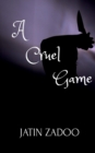 Image for A Cruel Game