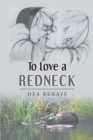 Image for To Love a Redneck