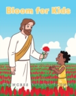 Image for Bloom for Kids