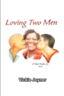 Image for Loving Two Men