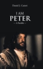 Image for I Am Peter : A Parable