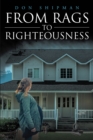 Image for From Rags To Righteousness