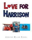 Image for Love for Harrison