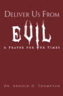 Image for Deliver Us From Evil: A Prayer For Our Times