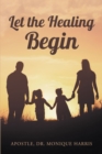 Image for Let the Healing Begin