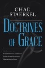 Image for Doctrines of Grace: An Attempt at a Comprehensive Scriptural Look at the Salvational Doctrines of Grace