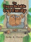 Image for The Unpredictable Owl Family