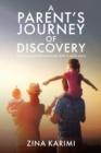 Image for A Parent&#39;s Journey of Discovery