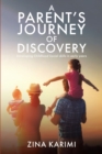 Image for Parent&#39;s Journey Of Discovery : Developing Childhood Social Skills In Early Years