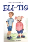 Image for The Adventures of Eli and Tig