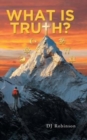 Image for What Is Truth?