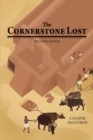 Image for The Cornerstone Lost: Second Book