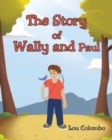 Image for The Story of Wally and Paul