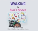 Image for Walking in Ava&#39;s Shoes