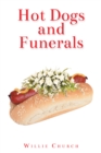 Image for Hot Dogs And Funerals
