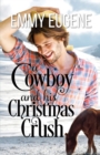 Image for A Cowboy and his Christmas Crush