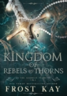 Image for Kingdom of Rebels and Thorns