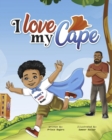 Image for I Love my Cape