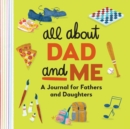 Image for All About Dad and Me
