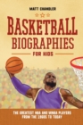Image for Basketball Biographies for Kids