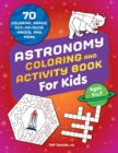 Image for Astronomy Coloring &amp; Activity Book for Kids