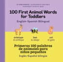 Image for 100 First Animal Words for Toddlers English - Spanish Bilingual