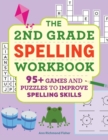 Image for The 2nd Grade Spelling Workbook