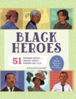 Image for Black Heroes: A Black History Book for Kids