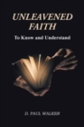 Image for Unleavened Faith