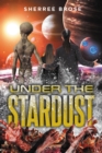 Image for Under the Stardust