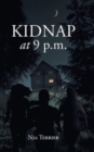 Image for Kidnap at 9 p.m.