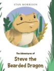 Image for The Adventures of Steve the Bearded Dragon
