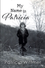 Image for My Name Is Patricia