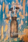 Image for My Liberation: A Book of Poetry