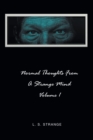 Image for Normal Thoughts from a Strange Mind: Volume I