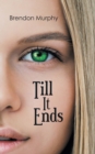 Image for Till It Ends