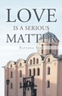 Image for Love is a Serious Matter