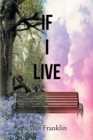 Image for If I Live