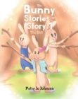 Image for The Bunny Stories - Story 1: The Gift