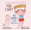 Image for You Can&#39;t Wear Panties! / No puedes !usar bragas!