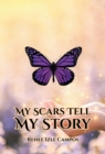Image for My Scars Tell My Story
