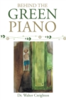 Image for Behind the Green Piano