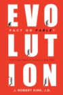 Image for Evolution Fact or Fable?: The Case Against Darwin&#39;s Big Idea