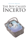 Image for Boy Called Incerto
