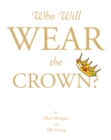 Image for Who Will Wear the Crown?