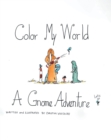 Image for Color My World: A Gnome Adventure